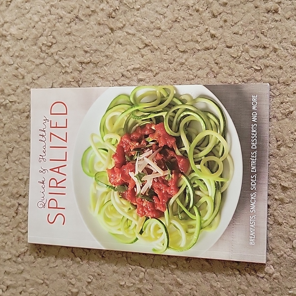 Quick & Healthy Spiralized Cookbook